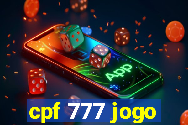 cpf 777 jogo